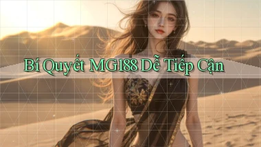 bí quyết mg188 dễ tiếp cận
