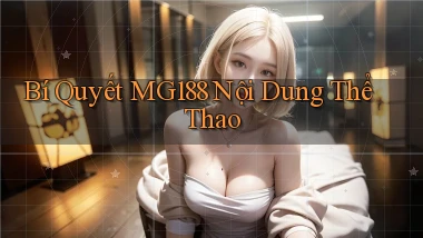 bí quyết mg188 nội dung thể thao