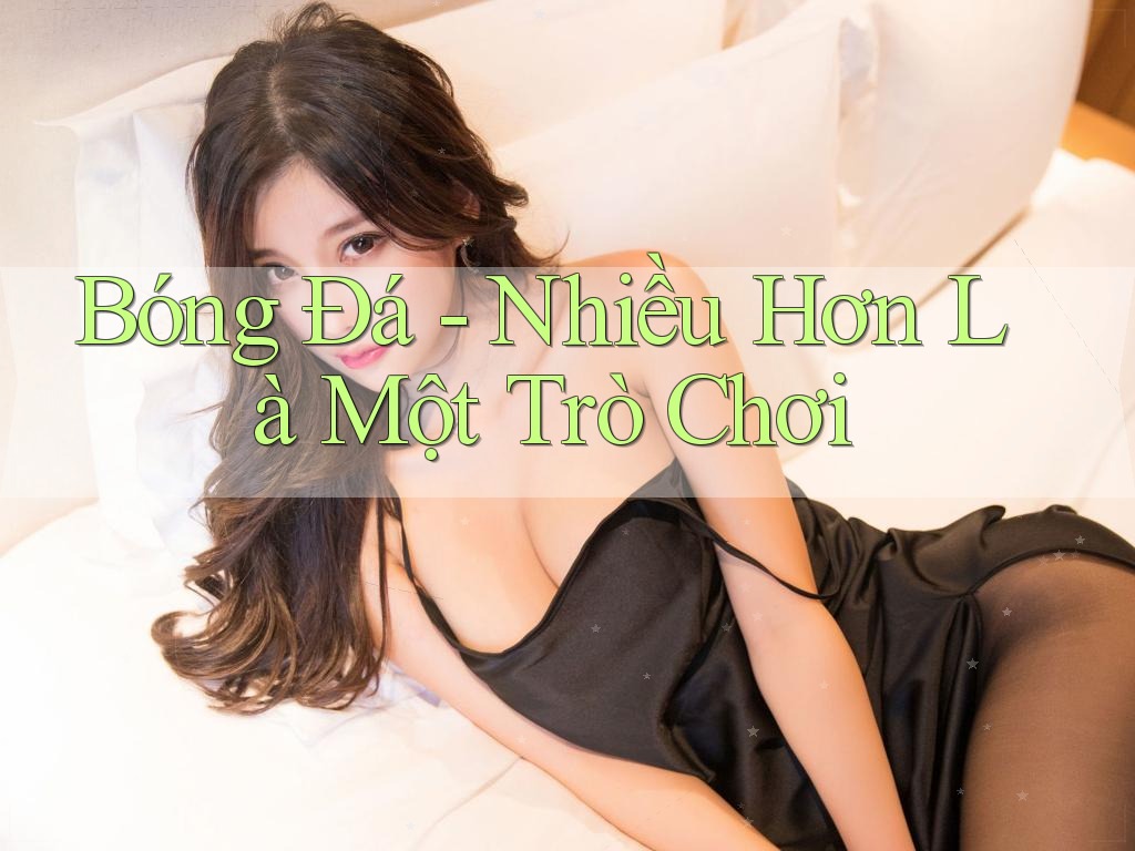 Bóng Đá, Nhiều Hơn Là Một Trò Chơi Bóng Đá, Nhiều Hơn Là Một Trò Chơi