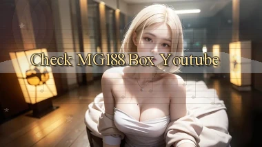 check mg188 box youtube
