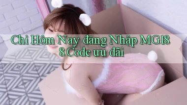 chỉ hôm nay đăng nhập mg188 code ưu đãi