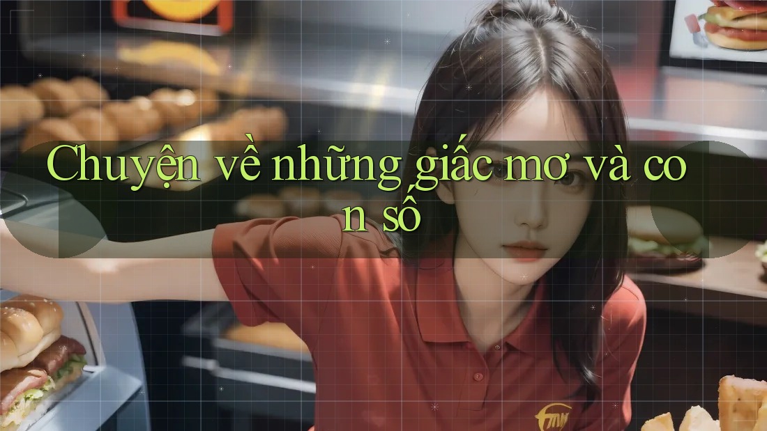 Chuyện về những giấc mơ và con số