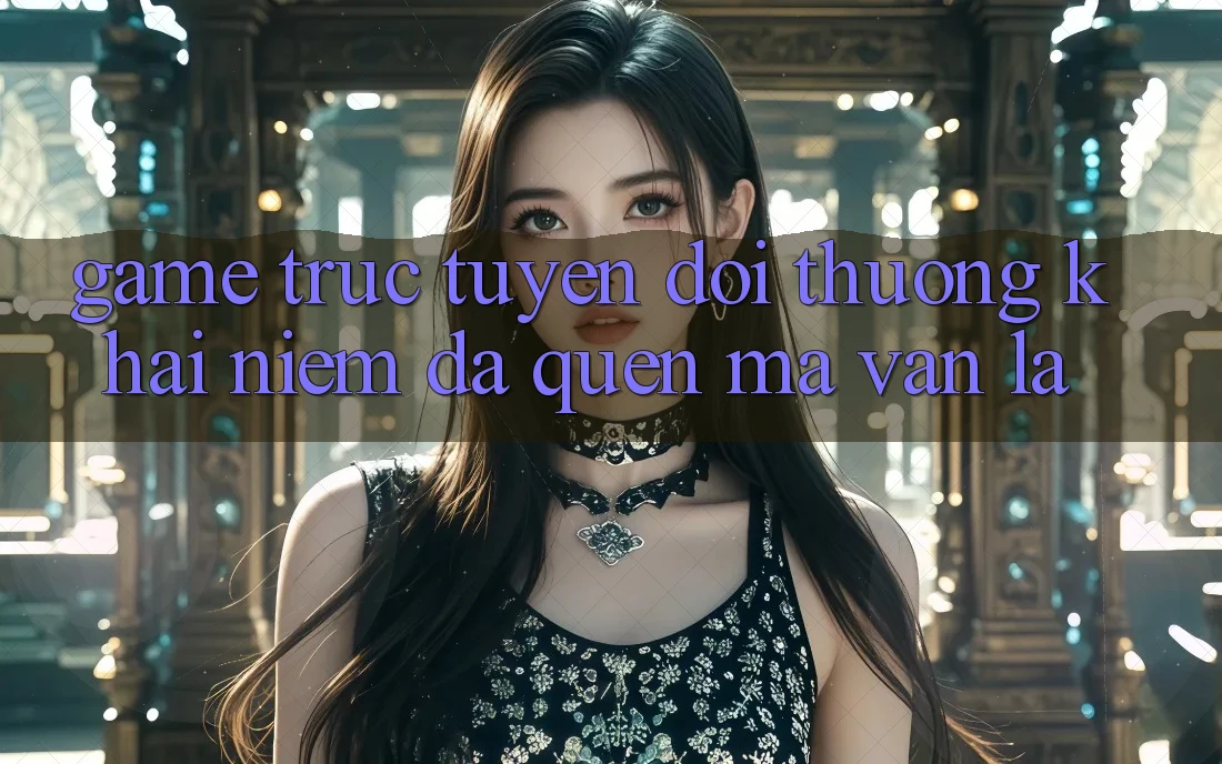 “Game trực tuyến đổi thưởng” - Khái niệm đã quen mà vẫn lạ “Game trực tuyến đổi thưởng” - Khái niệm đã quen mà vẫn lạ