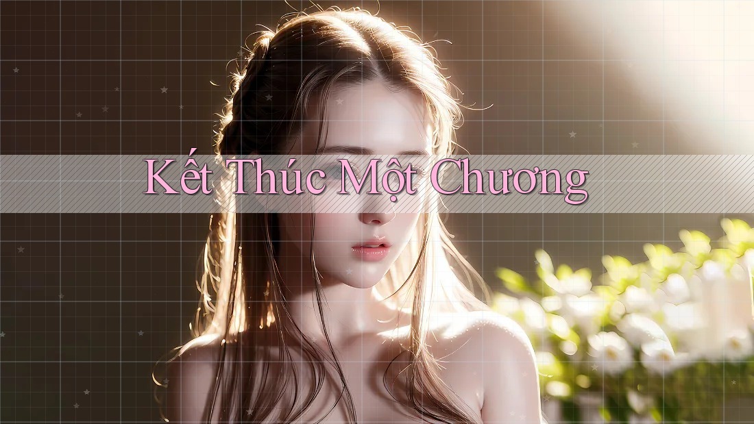 Kết Thúc Một Chương Kết Thúc Một Chương