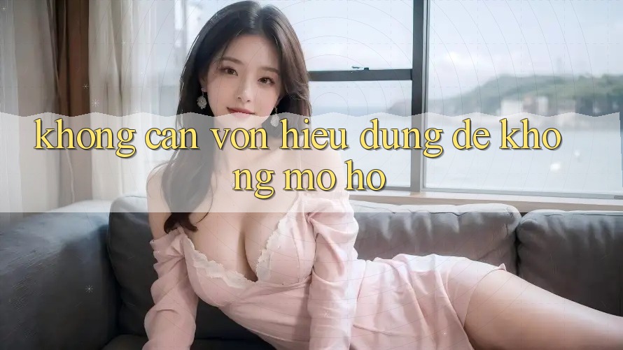 “Không Cần Vốn” – Hiểu Đúng Để Không Mơ Hồ “Không Cần Vốn” – Hiểu Đúng Để Không Mơ Hồ