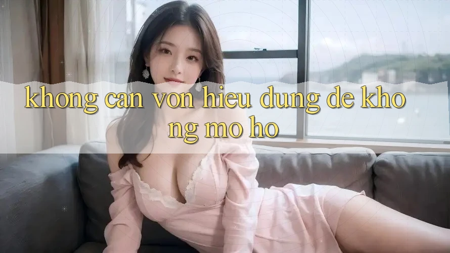 “Không Cần Vốn” – Hiểu Đúng Để Không Mơ Hồ “Không Cần Vốn” – Hiểu Đúng Để Không Mơ Hồ