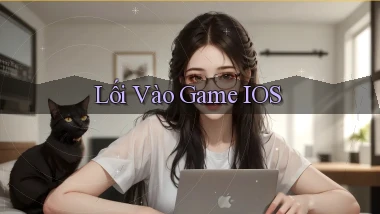 Lối vào Game iOS