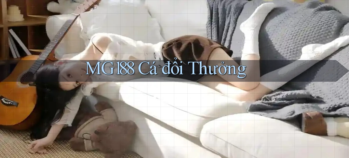 mg188  cá đổi thưởng