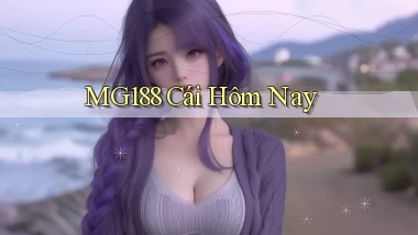 mg188 cái hôm nay