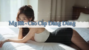 mg188 cao cấp đáng dùng