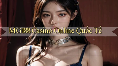 mg188 casino online quốc tế