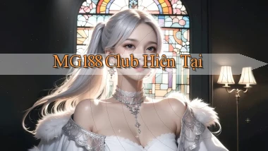 mg188 club hiện tại