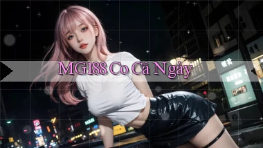 mg188 co cả ngày