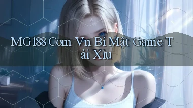 mg188 com vn bí mật game tài xỉu