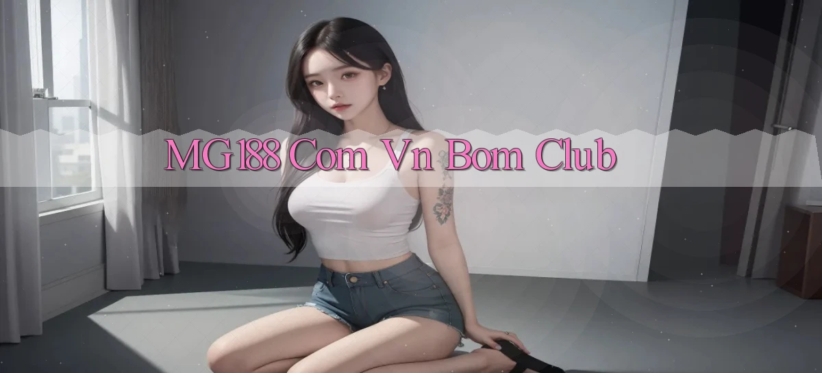 mg188 com vn bom club