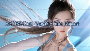 mg188 com vn ca cuoc esport