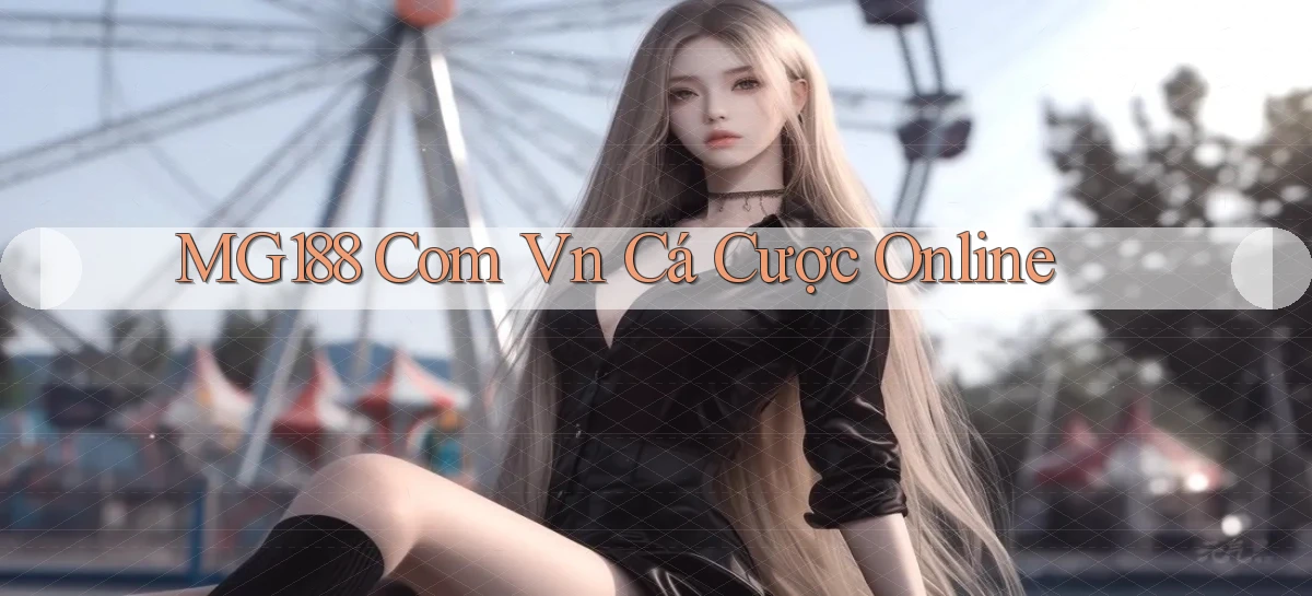 mg188 com vn cá cược online