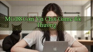mg188 com vn chơi game đổi thưởng