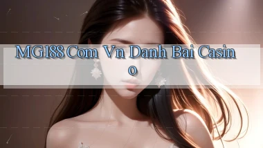 mg188 com vn danh bai casino
