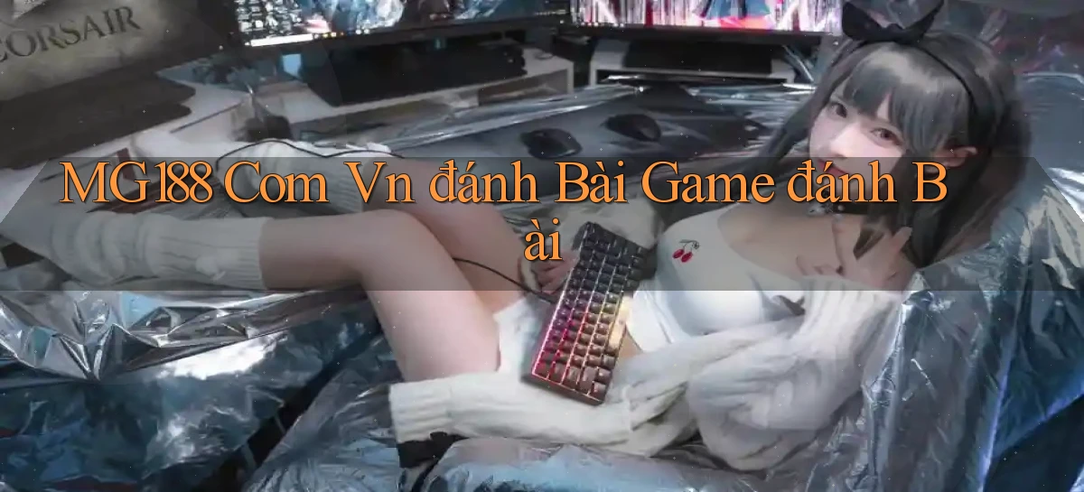 mg188 com vn đánh bài game đánh bài