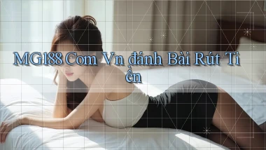 mg188 com vn đánh bài rút tiền
