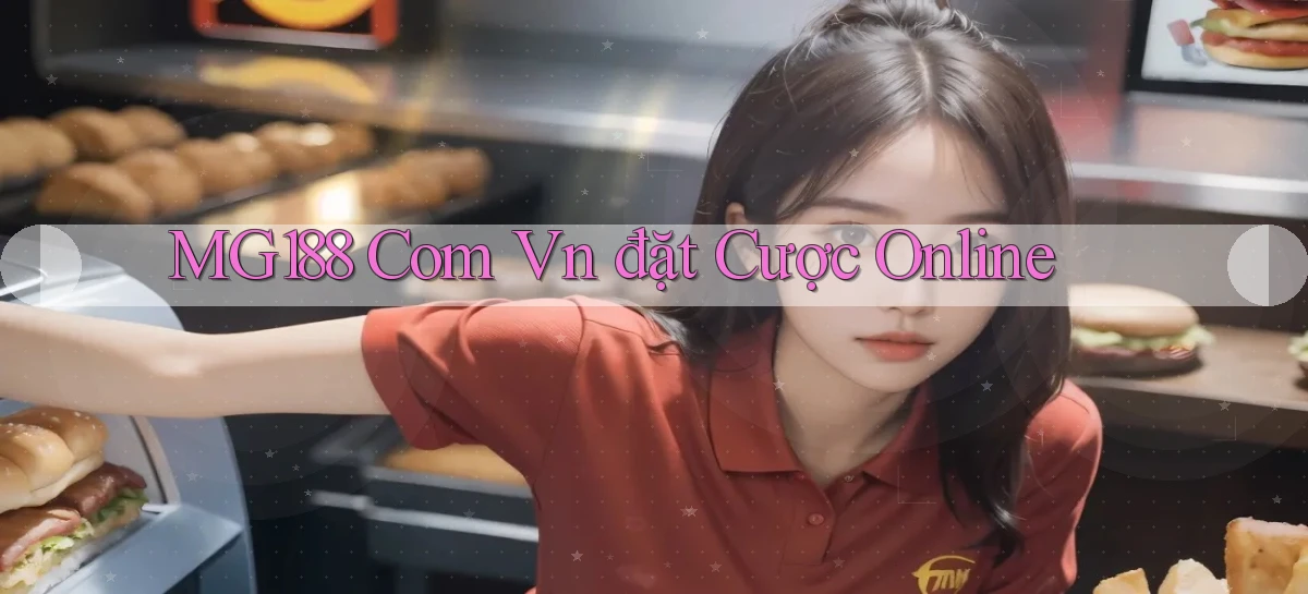 mg188 com vn đặt cược online