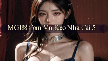mg188 com vn kèo nha cái 5