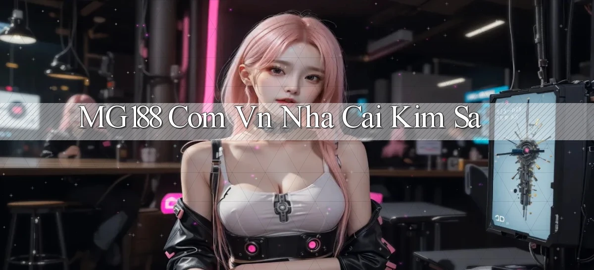 mg188 com vn nha cai kim sa