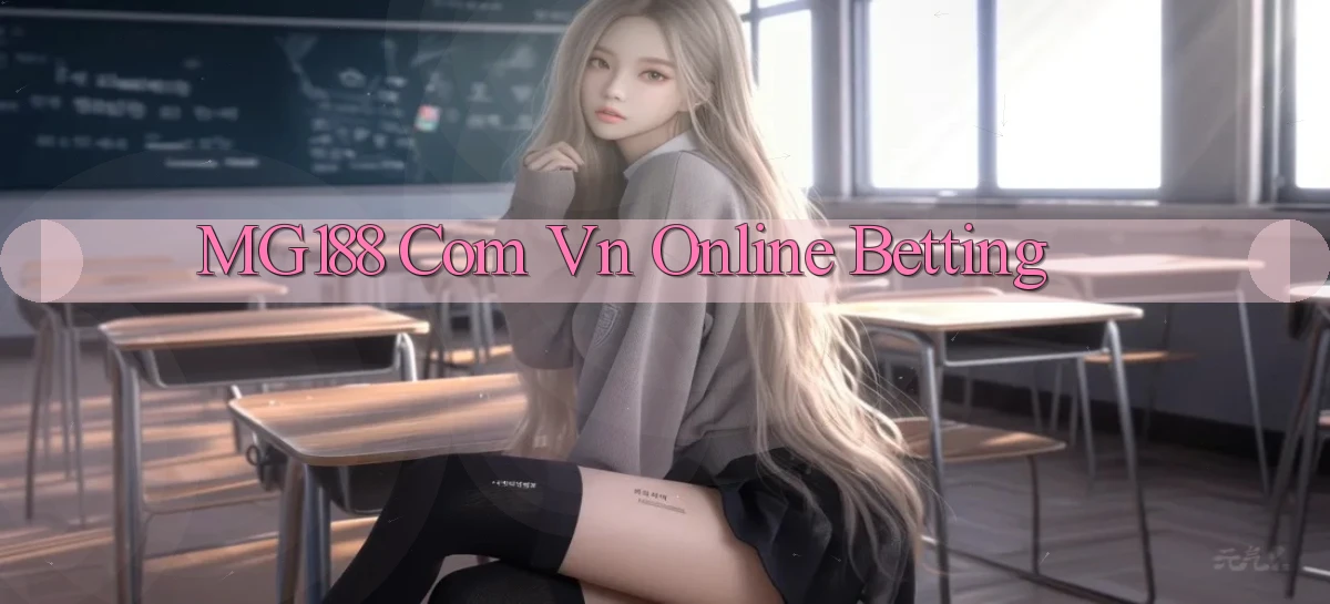 mg188 com vn online betting