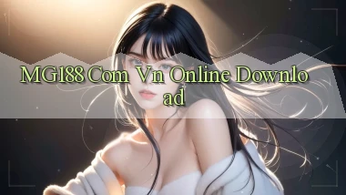 mg188 com vn Online download