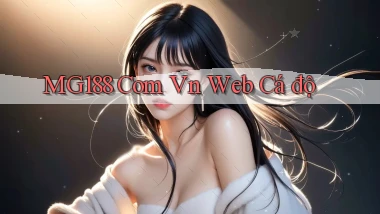 mg188 com vn web cá độ