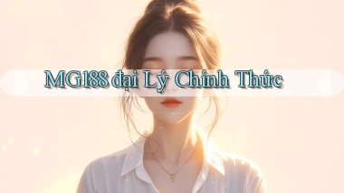 mg188  đại lý chính thức