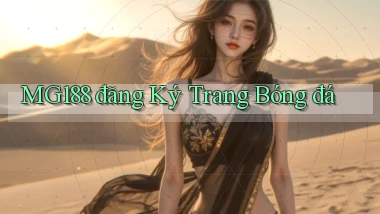 mg188 đăng ký trang bóng đá