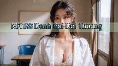 mg188 danh bai doi thuong