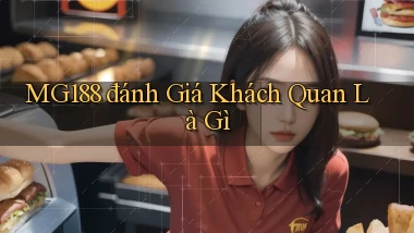 mg188 đánh giá khách quan là gì