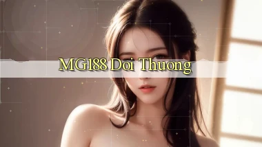 mg188  doi thuong