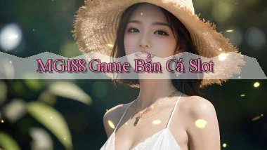 mg188 game bắn cá slot