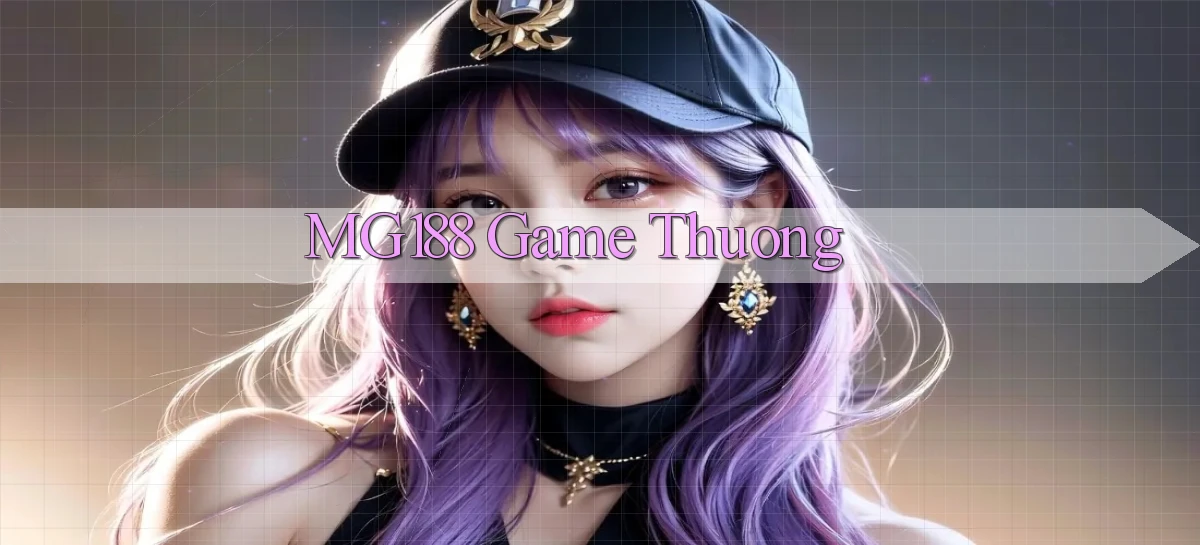 mg188 game thuong