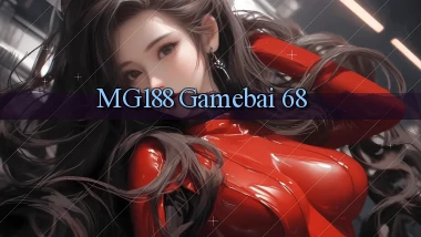 mg188 gamebai 68