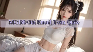 mg188 gửi email toàn quốc