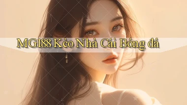 mg188 kèo nhà cái bóng đá