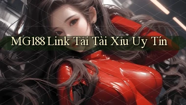 mg188 link tải tài xỉu uy tín
