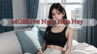 mg188 net ngày hôm nay