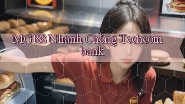 mg188 nhanh chóng techcombank