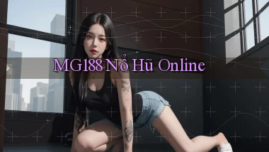mg188 nổ hũ online