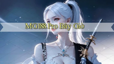 mg188 pro bây giờ