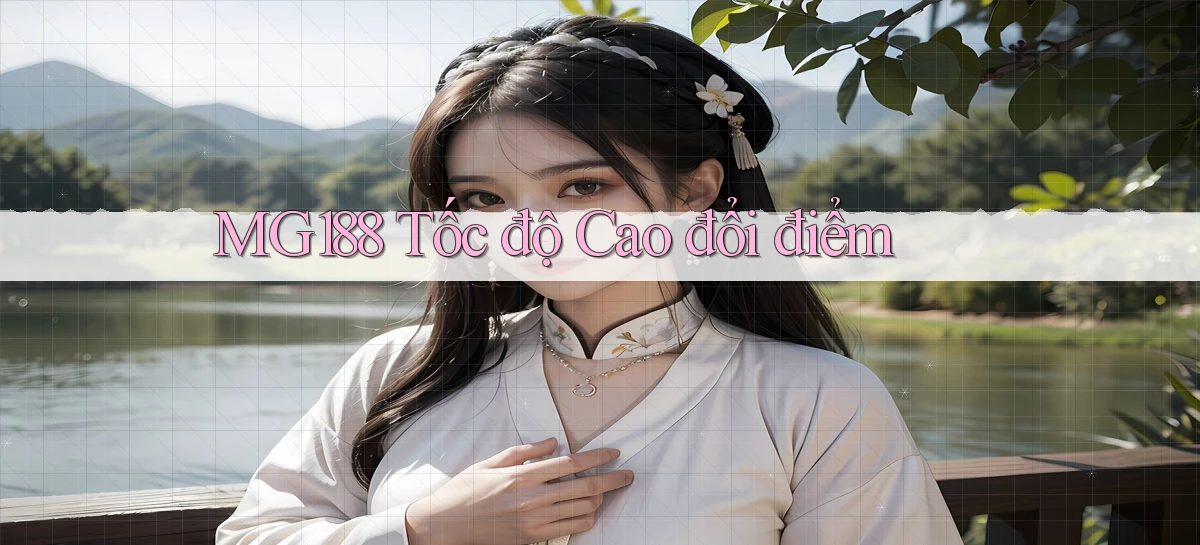 mg188 tốc độ cao đổi điểm