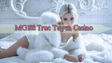 mg188 truc tuyen casino