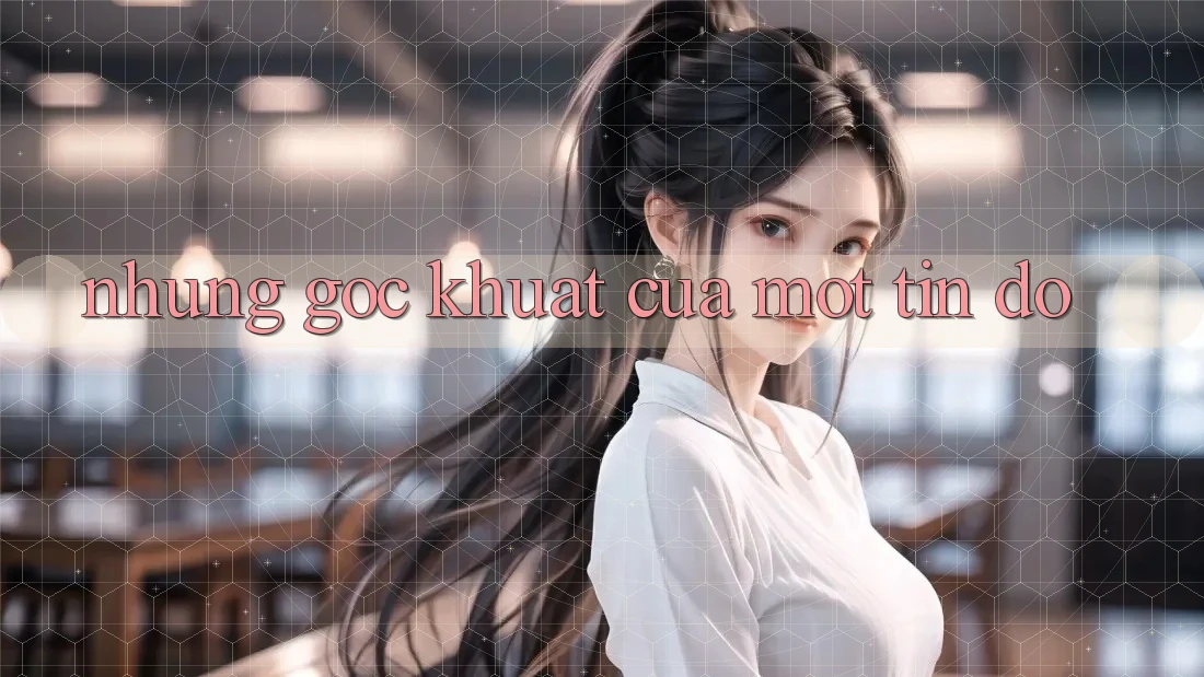 Những góc khuất của một tín đồ