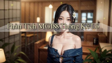 phân tích mg188 thống kê lô